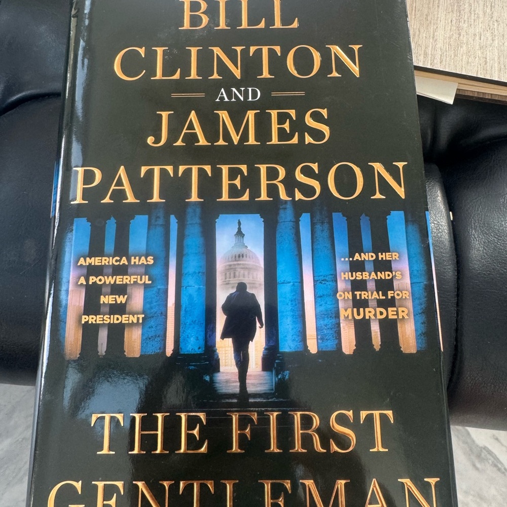 The First Gentleman by Bill Clinton & James Patterson - Hardcover
